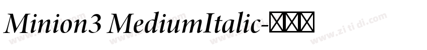 Minion3 MediumItalic字体转换